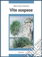 Vite sospese. E-book. Formato EPUB ebook