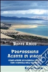Professione agente di viaggi. E-book. Formato PDF ebook