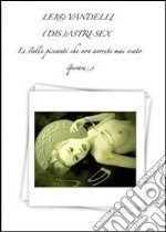 (Dis)astri-sex. E-book. Formato Mobipocket