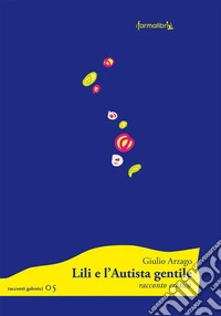 Lili e l'autista gentile. E-book. Formato Mobipocket ebook