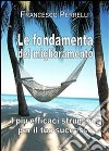 Le fondamenta del miglioramento: I più Efficaci Strumenti per il Tuo Successo. E-book. Formato EPUB ebook