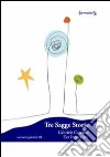Tre sagge storie. E-book. Formato EPUB ebook di Eva Incocciati