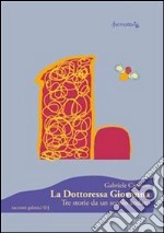 La dottoressa Giovanna. E-book. Formato EPUB ebook