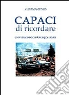 Capaci di ricordare. E-book. Formato PDF ebook di Aldo Mantineo