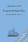 Il segreto del Saint Mary. Racconto di mare e di terra. E-book. Formato Mobipocket ebook di Armando De Vincentiis