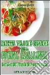 Ricette veloci e genuine della cucina casalinga. E-book. Formato EPUB ebook di Luigina Garni