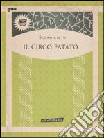 Il circo fatato. E-book. Formato EPUB ebook