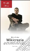 Wikicrazia reloaded. E-book. Formato EPUB ebook di Alberto Cottica