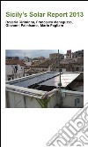 Sicily’s Solar Report 2013. E-book. Formato EPUB ebook