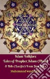 Islam Folklore Tales of Prophet Adam (Pbuh) & Iblis (Lucifer) From Jinn Race. E-book. Formato EPUB ebook