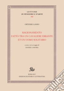 Ragionamento fatto tra un cavaliere errante et un uomo solitario. E-book. Formato PDF ebook di Sturzo Luigi