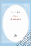 L'arte di raccontare. E-book. Formato PDF ebook di Cesare De Marchi