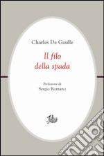 Il filo della spada. E-book. Formato PDF ebook