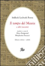 Il tempo del Messia e altri racconti. E-book. Formato PDF