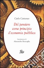 Del pensiero come principio d'economia pubblica. E-book. Formato PDF ebook