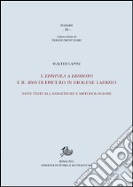 L'epistola a Erodoto e il bios di Epicuro in Diogene Laerzio. Note testuali, esegetiche e metodologiche. E-book. Formato PDF ebook