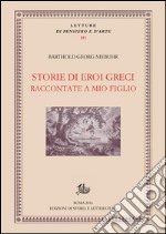 Storie di eroi greci raccontate a mio figlio. E-book. Formato PDF ebook