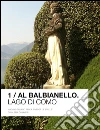 Al Balbianello. Lago di Como. E-book. Formato EPUB ebook di Valeria Canavesi
