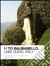 To Balbianello. Lake Como, Italy. E-book. Formato EPUB ebook di Valeria Canavesi