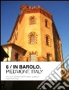 In Barolo. Piedmont, Italy. An italian journey for «A riveder le stelle». E-book. Formato EPUB ebook