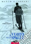 Il vuoto alle spalle. E-book. Formato EPUB ebook