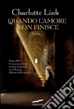 Quando l'amore non finisce. E-book. Formato EPUB ebook