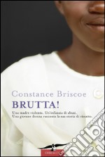 Brutta!. E-book. Formato PDF