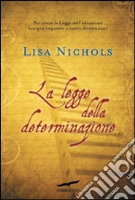 La legge della determinazione. E-book. Formato EPUB