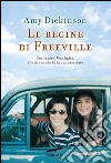 Le regine di Freeville. E-book. Formato EPUB ebook di Amy Dickinson
