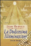 La dodicesima illuminazione. L'ora del risveglio. E-book. Formato EPUB ebook