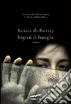 Segreti di famiglia. E-book. Formato EPUB ebook di Tatiana de Rosnay