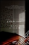 Le case degli altri. E-book. Formato EPUB ebook di Jodi Picoult