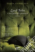 Lord John e una questione personale. E-book. Formato EPUB ebook