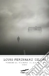 Viaggio al termine della notte. E-book. Formato EPUB ebook