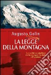 La legge della montagna. I più celebri casi giudiziari che hanno segnato la storia dell'alpinismo. E-book. Formato EPUB ebook