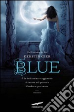 Blue: Trilogia delle gemme 2. E-book. Formato EPUB ebook