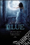 Blue: Trilogia delle gemme 2. E-book. Formato EPUB ebook