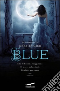 Blue: Trilogia delle gemme 2. E-book. Formato PDF ebook di Kerstin Gier