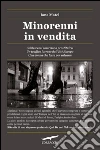 Minorenni in vendita. E-book. Formato EPUB ebook di Iana Matei