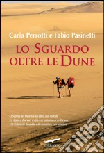 Lo sguardo oltre le dune. E-book. Formato EPUB ebook