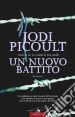 Un nuovo battito. E-book. Formato EPUB ebook