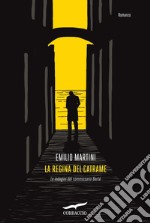 La regina del catrame: Le indagini del commissario Berté. E-book. Formato EPUB ebook