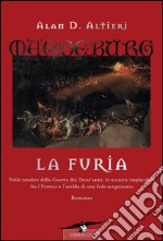 Magdeburg. La Furia. E-book. Formato EPUB ebook