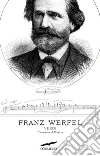 Verdi. Il romanzo dell'opera. E-book. Formato EPUB ebook di Franz Werfel