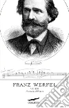 Verdi. Il romanzo dell'opera. E-book. Formato PDF ebook di Franz Werfel