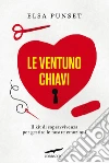 Le 21 chiavi. E-book. Formato EPUB ebook