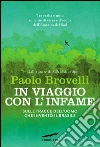 In viaggio con l'infame: Sulle tracce dell'uomo che inventò il Brasile. E-book. Formato PDF ebook di Paolo Brovelli