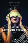 Questa volta tocca a te. E-book. Formato EPUB ebook di M.J. Arlidge