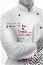 Vendetta piccante. E-book. Formato EPUB ebook