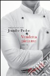 Vendetta piccante. E-book. Formato PDF ebook